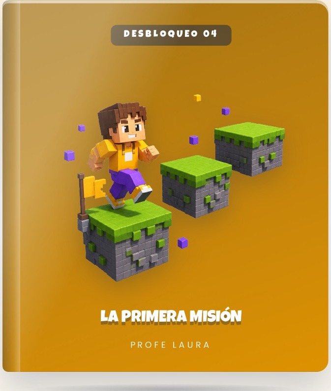 Mini-libro Desbloqueo 04: LA PRIMERA MISIÓN